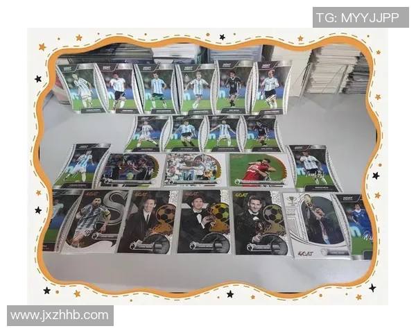 足球球星卡收藏与交流：探索热血绿茵与卡片背后的故事